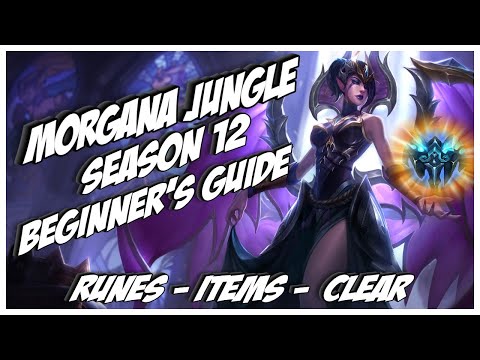 Season 12 Morgana Jungle Guide - Runes, Items, Clear Path, Yasss and Slay