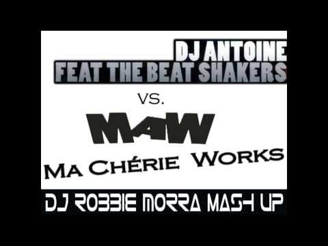 Dj Antoine vs. Masters At Work - Ma Cherie Works (Dj Robbie Morra Mash Up)