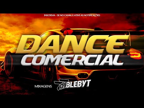 SET. DANCE COMERCIAL - PARTE 01 - [Mixagens.DJ BLEBYT]