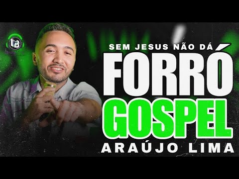 SEM JESUS NÃO DÁ | ARAÚJO LIMA