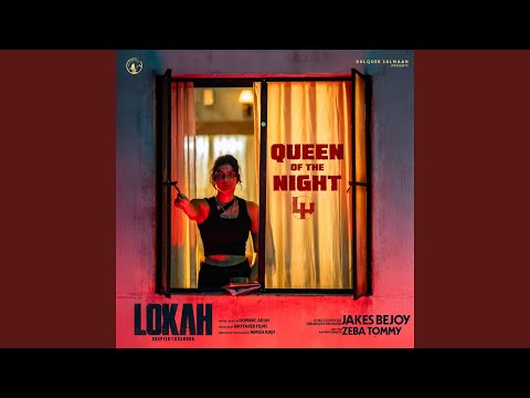 Queen Of The Night (From "Lokah - Chapter 1: Chandra")