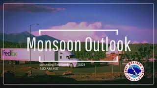 Monsoon Outlook: Saturday, September 11, 2021