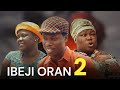 IBEJI ORAN 2 - Latest yoruba movie 2023 Drama| APA| SIDI| TOSIN OLANIYAN| OWOLABI AJASA| LEKAN TUNJI