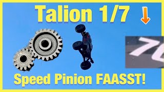 ARRMA Talion 1/7 Speed Pinion is FAST!!
