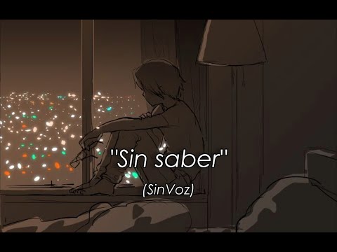Sin saber | SinVoz