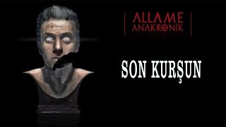 Allame - Son Kurşun (Official Audio)