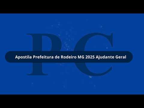 Apostila Prefeitura de Rodeiro MG 2025 Ajudante Geral