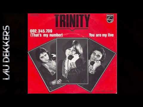 TRINITY - 002 345 709 (THAT'S MY NUMBER)