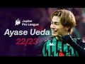 Ayase Ueda | All Jupiler Pro League Goals 22/23