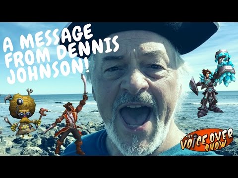 A Message From League of Legends Voice Actor Dennis Johnson as Gangplank, Taric and Heimerdinger!