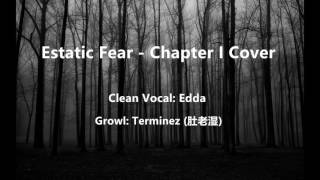 Estatic Fear - Chapter I Cover feat Terminez