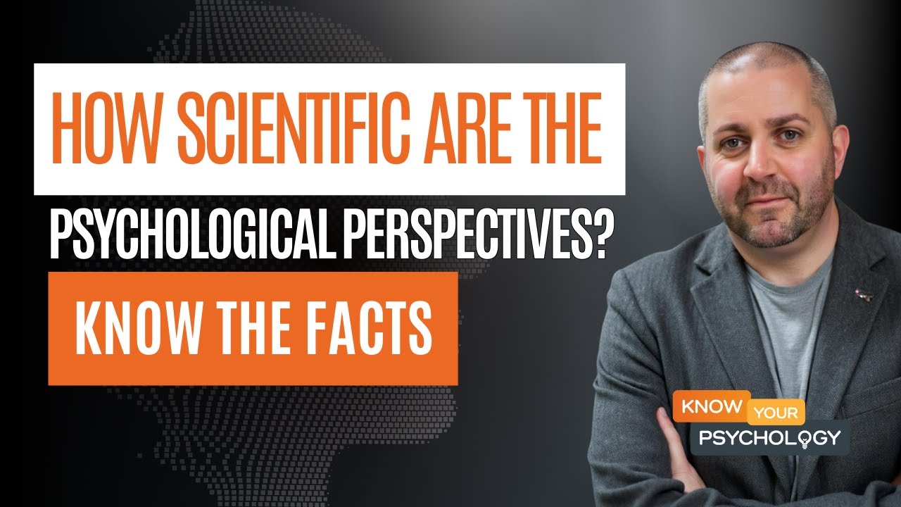 How Scientific Are Psychological Perspectives? The Facts