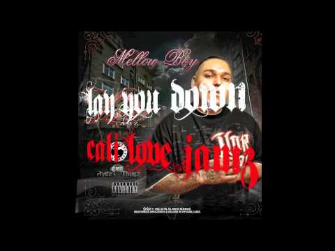 MELLOWBOY - LAY YOU DOWN