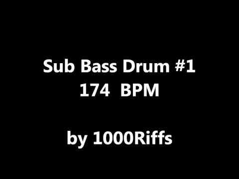 Sub Bass Kick Drum #1 : 174 BPM - Beats Per Minute