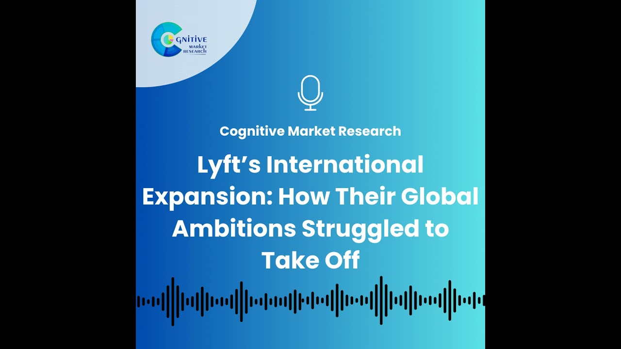 Lyft’s International Expansion: How Their Global Ambitions Struggled to Take Off