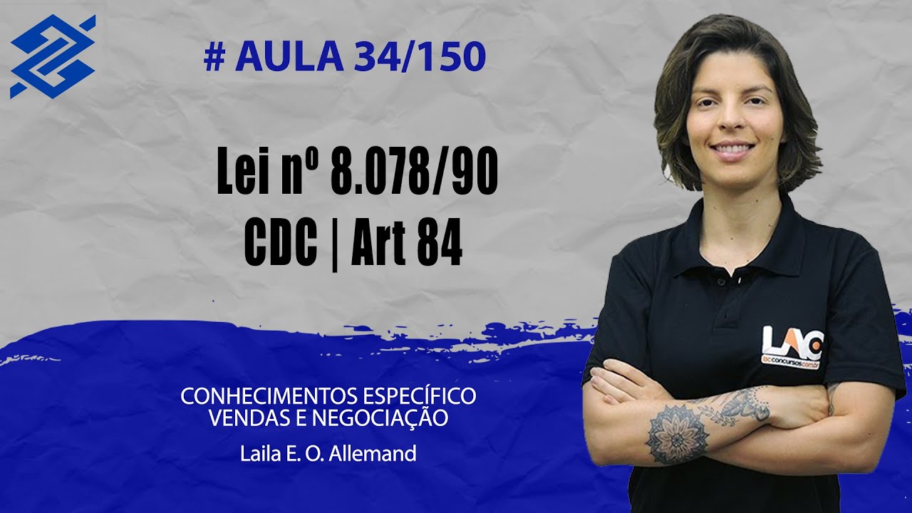 BB 2023 - Lei nº 8.078/90 - CDC Art 84 - Direito do Consumidor - 34/150