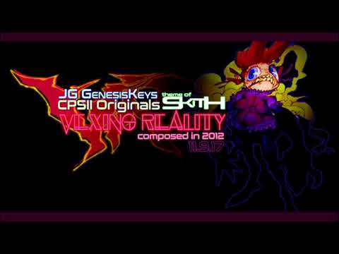CPS2 Originals - Vexing Reality