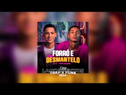 MTG FORRÓ E DESMANTELO - DJ SV