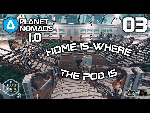 Home Is Where The Pod Is - Planet Nomads 1.0 - 03