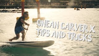 Onean Carver X electric surfboard tips and tricks. Onean Blade news?