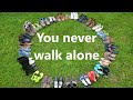 Mathou  You never walk alone (with lyrics)