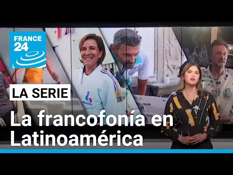 Semana de la Francofonía: historias que revelan los estrechos lazos de Francia con Latinoamérica