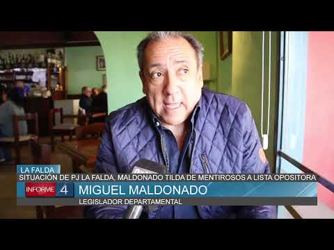 SITUACIÓN DE PJ LA FALDA: MALDONADO TILDA DE MENTIROSOS A LISTA OPOSITORA