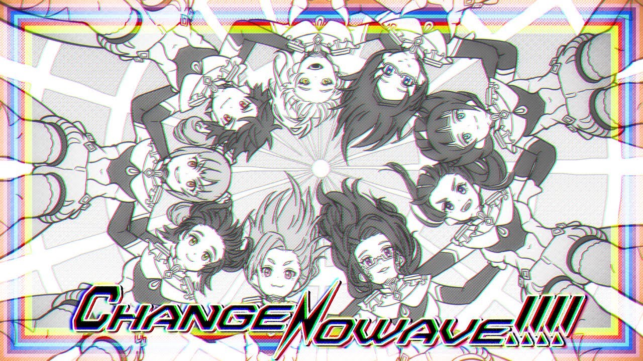 【Official MV】CHANGENOWAVE!!!!【GEMS COMPANY】