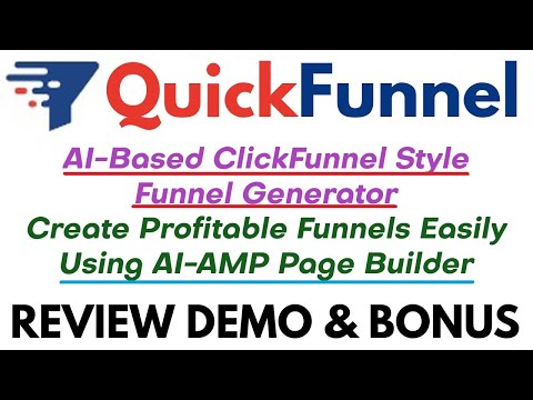 QuickFunnel Review Demo Bonus - AI-Based ClickFunnel Style Funnel Generator Video
