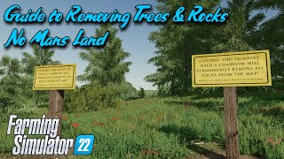 Guide to Removing Trees & Rocks on No Mans Land - FS22 - PS5 - Console - Farming Simulator 22