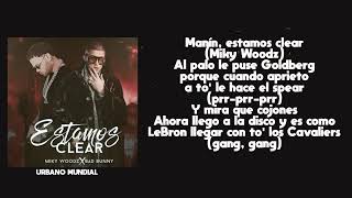 Bad Bunny feat Miky Woodz - Estamos Clear (letra)
