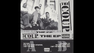 The Coup - I Ain't The Nigga