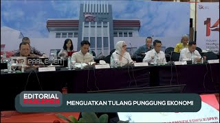 Menguatkan Tulang Punggung Ekonomi - Editorial Parlemen