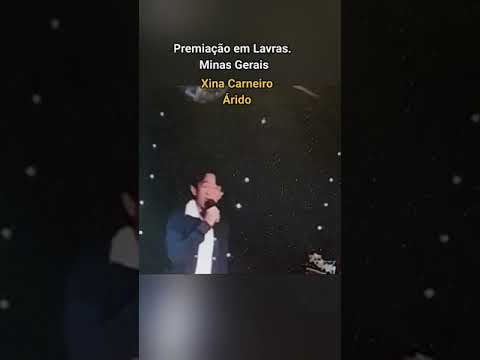 Árido. Xina Carneiro. Premiação em Lavras. Minas gerais. Troféu imprensa.