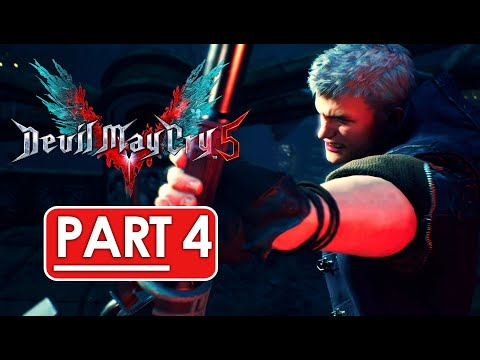 DEVIL MAY CRY 5 Gameplay Walkthrough Part 4 [1080p HD 60FPS PC] - No Commentary