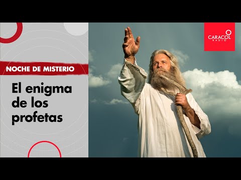 Noche de misterio: el enigma de los profetas