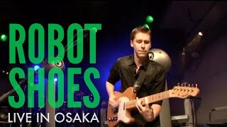 Jon Levy - Robot Shoes (Live in Osaka, Japan)