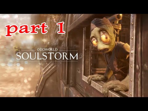 Oddworld SoulStorm PC Walkthrough Gameplay #Part 1