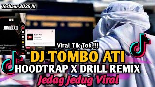 Download lagu DJ TOMBO ATI HOODTRAP X DRILL REMIX VIRAL TIK TOK TERBARU 2025 YANG KALIAN CARI ‼️ mp3