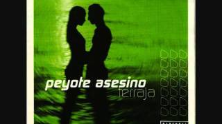 PEYOTE ASESINO - LA CONCHA