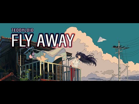 1H Perfect Loop - Fly Away · TeddyLoid