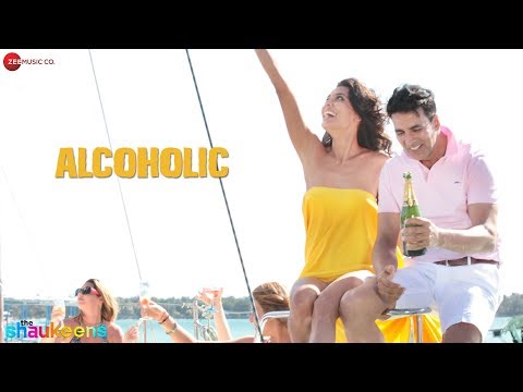 Alcoholic Full Video | The Shaukeens | Yo Yo Honey Singh | Akshay Kumar & Lisa Haydon