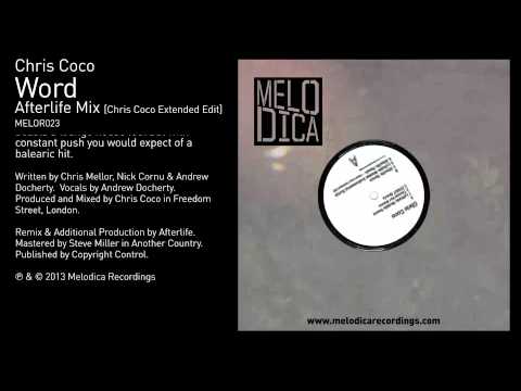 Chris Coco - Word (Afterlife Mix - Chris Coco Extended Edit)