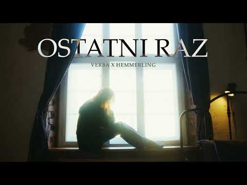 Verba feat. hemmerling - Ostatni raz ( Nowość 2022 )