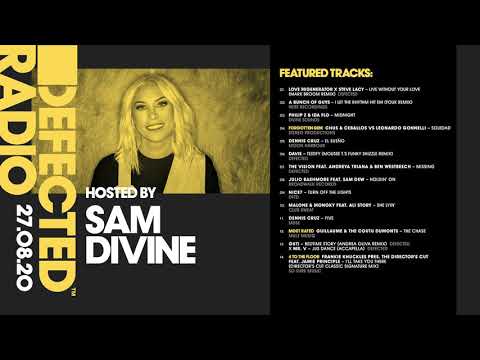 Defected Radio Show presented by Sam Divine - 27.08.20