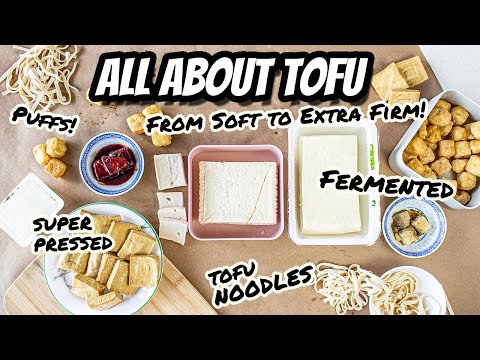 Tofu Types + What to DO with them! From soft to super firm, silken vs regular, plus specialty tofu