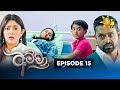 Amma අම්මා Episode 15 2025 10 23 Hiru TV