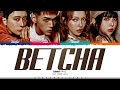 KARD 'BETCHA' Lyrics (카드 BETCHA 가사) [Color Coded Han_Rom_Eng] | ShadowByYoongi