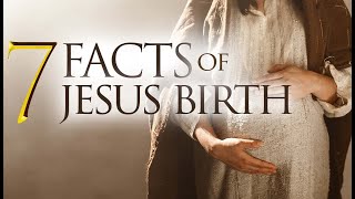 7 Facts About The Birth Of Jesus That Many People Don't Know