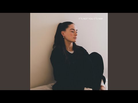 Its Not You Its Him - Niamh McCrystal